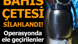 Bahis çetesi silahlandı! 7 kişi yakalandı