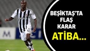 Beşiktaş'ta şok gelişme! Atiba ile yollar ayrılıyor