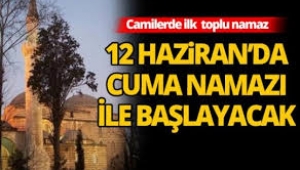 Camilerde toplu Cuma namazının tarihi belli oldu!