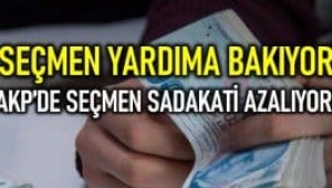 Seçmen yardıma bakıyor: AKP'de seçmen sadakati azalıyor!