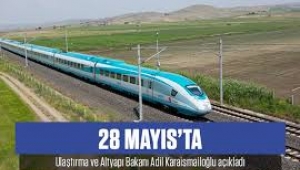 Ulaştırma Bakanı: Hızlı tren seferleri 28 Mayıs'ta başlatılıyor 