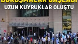 Duruşmalar başladı, adliye önünde uzun kuyruklar oluştu