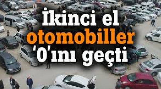 İkinci el otomobil fiyatı 0 kilometreyi nasıl geçti?...