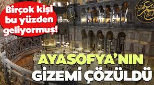 Ayasofya'nın efsaneleri gerçek mi ortaya çıktı