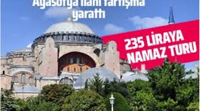 Ayasofya'ya namaz turları başladı