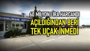 Balıkesir Merkez Havalimanı'na açıldığından beri tek uçak inmedi!