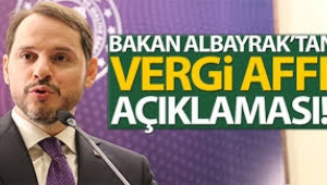  Berat Albayrak'tan sinyal: Vergi affı mı geliyor?  