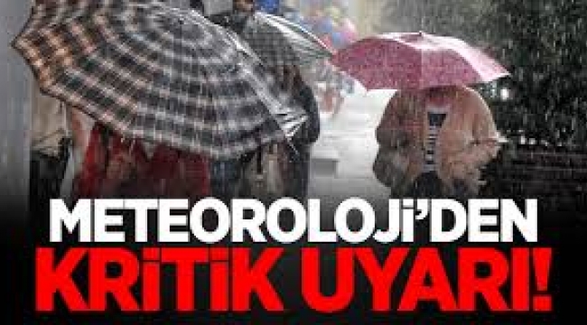 Meteoroloji'den çok kritik uyarı…çok sert vuracak… Dikkat dikkat  