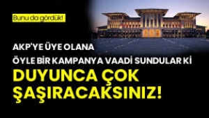 AKP ye Üye olun, külliyede 1 gün geçirme fırsatını yakalayın