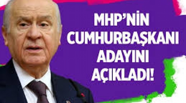 Devlet Bahçeli, Cumhurbaşkanı adayını açıkladı...