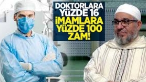 Doktorlara yüzde 16, imamlara yüzde 100 zam