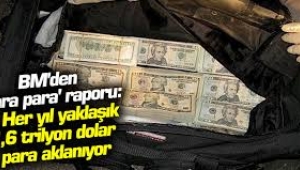 Her yıl 1,6 trilyon dolar kara para aklanıyor... 7 trilyon dolar vergi cennetlerinde saklanıyor  