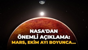 NASA: Mars, ekim ayı boyunca dünyadan görülecek