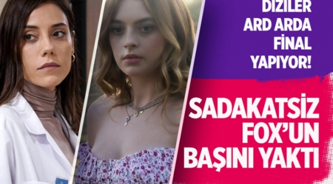 Sadakatsiz dizisi FOX'un başını yaktı ard arda final kararı geldi!