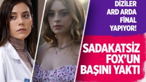 Sadakatsiz dizisi FOX'un başını yaktı ard arda final kararı geldi!