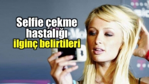 Selfitis nedir? Selfie çekme hastalığı belirtileri