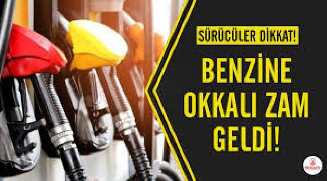 Benzine okkalı zam