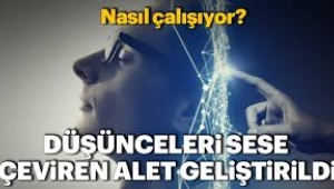 Düşünceleri sese çeviren cihaz geliştirildi