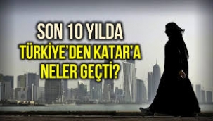 Katar'a son 10 yılda neler satıldı?