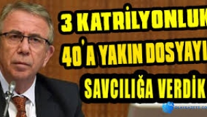 '3 katrilyonluk yolsuzluk dosyasını savcılığa verdik'...