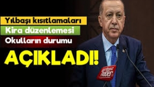 Erdoğan'dan yılbaşında kısıtlama açıklaması