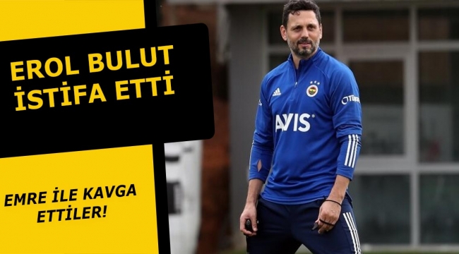 Erol Bulut'tan istifa açıklaması