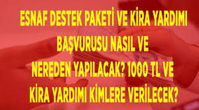 Esnafa destek paketinden kimler nasıl yararlanacak?