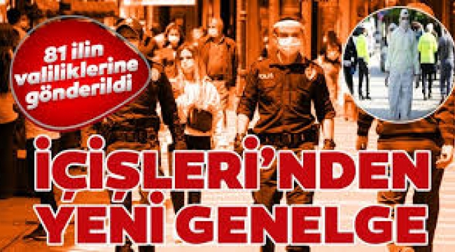 İçişleri Bakanlığı'ndan 81 ile yeni genelge