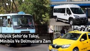 İstanbul'da taksi, minibüs ve dolmuşlara zam geldi