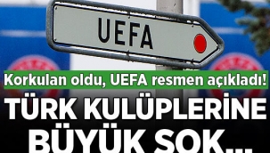 Türk kulüplerine şok! UEFA resmen açıkladı...