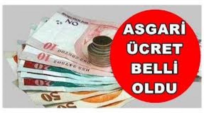 Yeni asgari ücret belli oldu