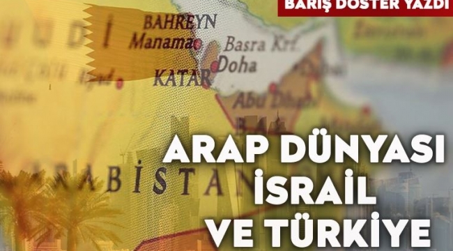 Arap dünyası, İsrail ve Türkiye