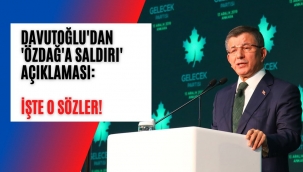 Davutoğlu'ndan 'Özdağ'a saldırı' açıklaması: Sorumlu Erdoğan'dır
