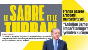 Erdoğan Paris'e 3 saat uzaklıkta Osmanlı İmparatorluğu kuruyor