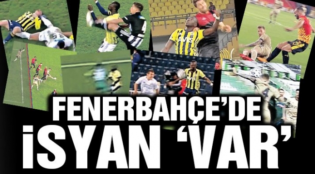 Fenerbahçe'nin isyanı bitmiyor: Hata üstüne hata 'VAR'