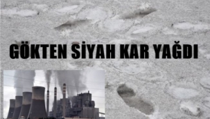 Gökten siyah kar yağdı. Vatandaş korkudan evinden çıkamadı  