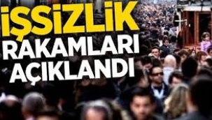 İşsizlik rakamları açıklandı!