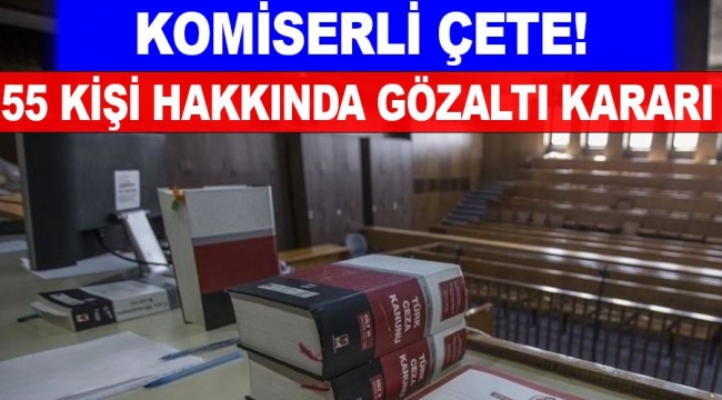 Komiserli ve polisli çete çökertildi