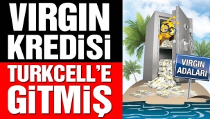 Virgin kredisi Turkcell'e gitmiş