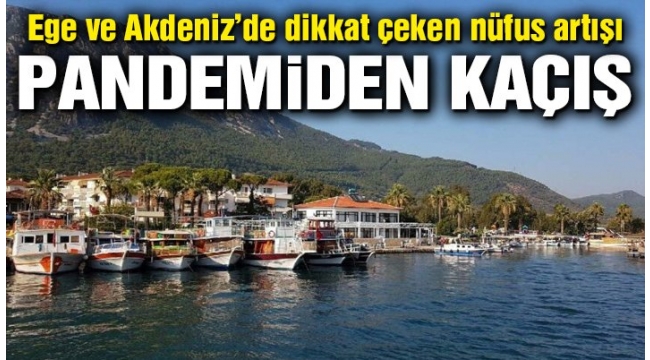 176 bin kişi daha Ege ve Akdeniz'e yerleşti