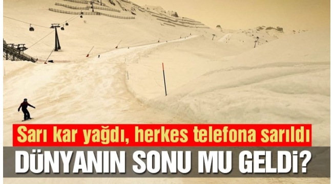 Avrupa'da sarı kar endişesi Kıyametmi geldi...