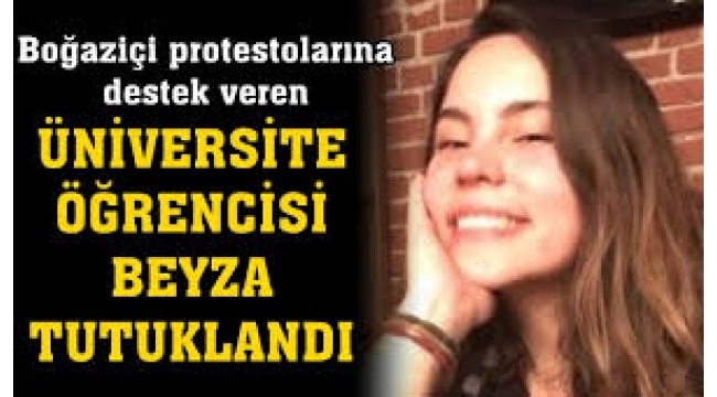 Boğaziçi'ne destek veren Beyza Buldağ tutuklandı