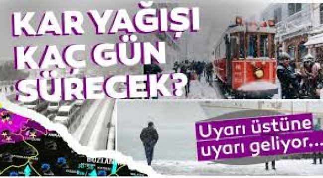 Meteoroloji:kar İstanbul'da iki gün daha sürecek,