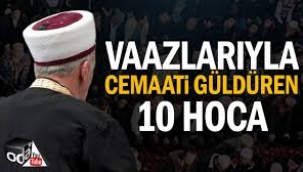 Vaazlarıyla Cemaati Güldüren 10 Hoca