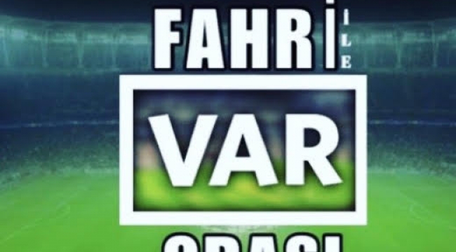 BU KÖŞE SİZİN KÖŞENİZ SEVGİLİ HAKEMLER;