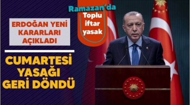 Cumartesi yasağı geri döndü, Ramazan'da toplu iftar yasak