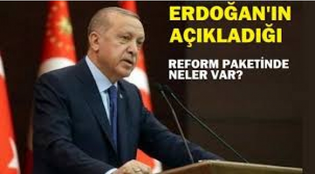 Ekonomik Reform Paketi'nin ayrıntıları netleşti