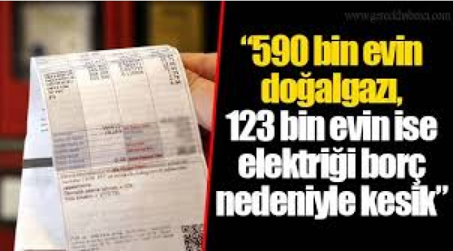 Faturasını ödeyemeyen 590 bin abonenin doğalgazı kesildi