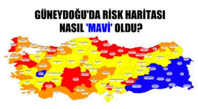 Güneydoğu'da risk haritası nasıl "mavi" oldu?