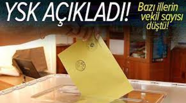 İllerin çıkarabileceği milletvekili sayıları değişti